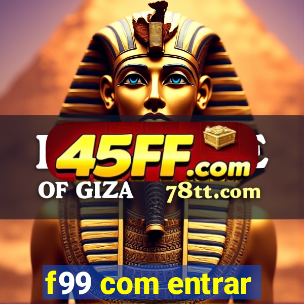 f99 com entrar